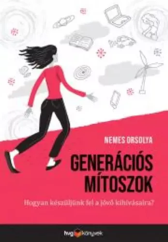 Nemes Orsolya - Generációs mítoszok (e-könyv)