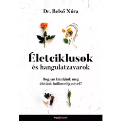   Dr. Belső Nóra - Életciklusok és hangulatzavarok (e-könyv)