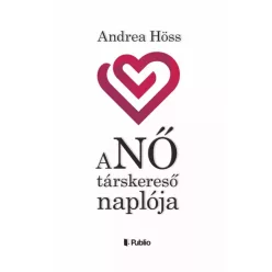 Andrea Höss - aNŐ társkereső naplója (e-könyv)
