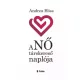Andrea Höss - aNŐ társkereső naplója (e-könyv)