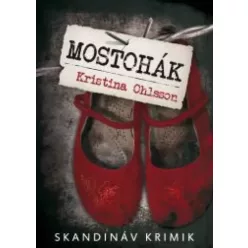 Kristina Ohlsson - Mostohák (e-könyv)