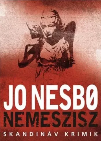 Jo Nesbø - Nemeszisz (e-könyv)