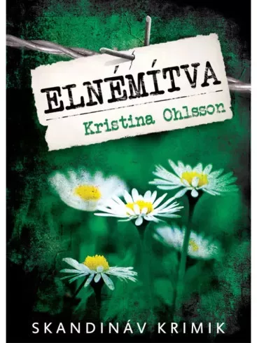 Kristina Ohlsson - Elnémítva (e-könyv)