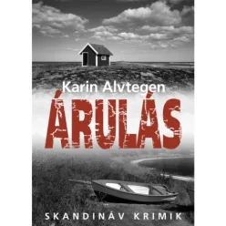 Karin Alvtegen - Árulás (e-könyv)