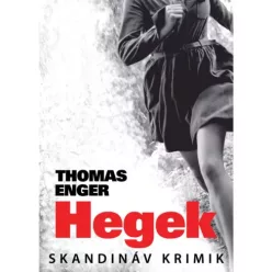 Thomas Enger - Hegek (e-könyv)