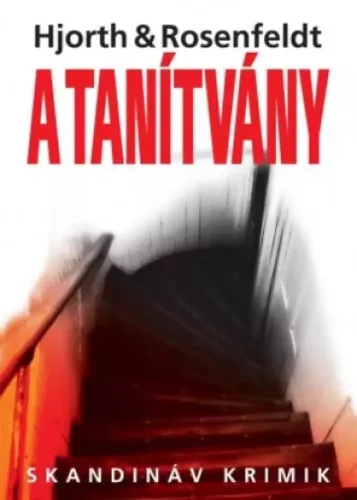 Hans Rosenfeldt, Michael Hjorth - A tanítvány (e-könyv)