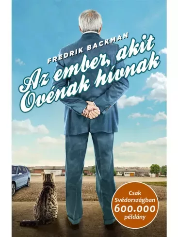 Fredrik Backman - Az ember, akit Ovénak hívnak (e-könyv)