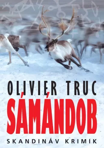 Olivier Truc - Sámándob (e-könyv)