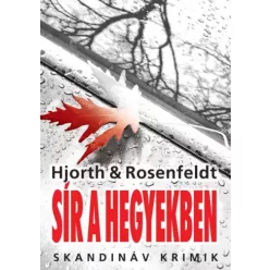   Hans Rosenfeldt, Michael Hjorth - Sír a hegyekben (e-könyv)