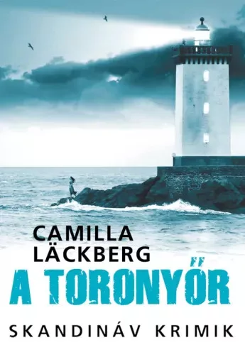Camilla Läckberg - A toronyőr (e-könyv)