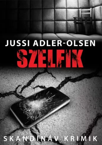 Jussi Adler-Olsen - Szelfik (e-könyv)