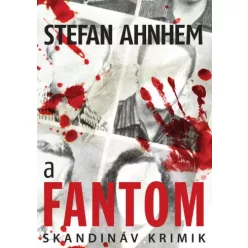 Stefan Ahnhem - A fantom (e-könyv)