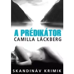 Camilla Läckberg - A Prédikátor (e-könyv)