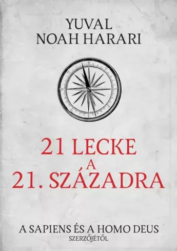 Yuval Noah Harari - 21 lecke a 21. századra (e-könyv)