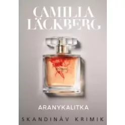 Camilla Läckberg - Aranykalitka (e-könyv)