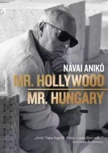 Návai Anikó - Mr. Hollywood / Mr. Hungary (e-könyv)