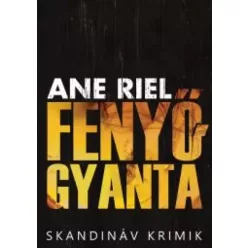 Ane Riel - Fenyőgyanta (e-könyv)