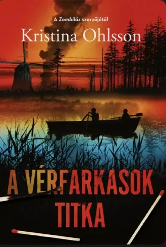Kristina Ohlsson - A vérfarkasok titka (e-könyv)