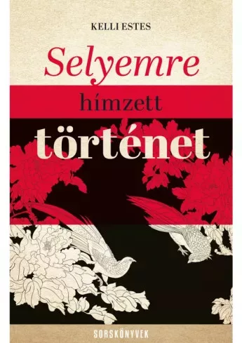 Kelli Estes - Selyemre hímzett történet (e-könyv)