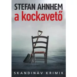 Stefan Ahnhem - A kockavető (e-könyv)