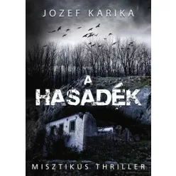 Jozef Karika - A hasadék (e-könyv)