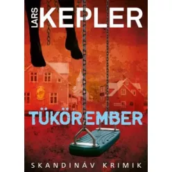 Lars Kepler - Tükörember (e-könyv)