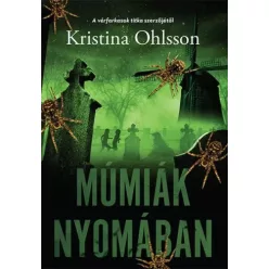 Kristina Ohlsson - Múmiák nyomában (e-könyv)
