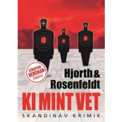 Hans Rosenfeldt, Michael Hjorth - Ki mint vet (e-könyv)