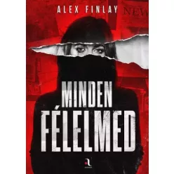 Alex Finlay - Minden félelmed (e-könyv)