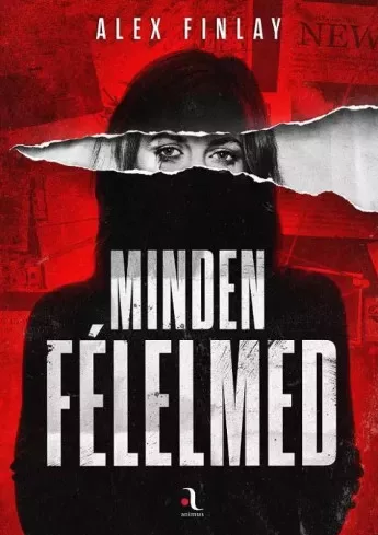 Alex Finlay - Minden félelmed (e-könyv)