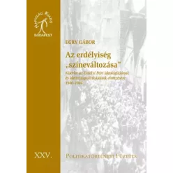   Egry Gábor - Az erdélyiség „színeváltozása” (e-könyv)