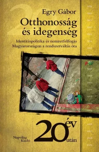 Egry Gábor - Otthonosság és idegenség (e-könyv)