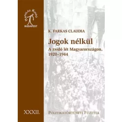 K. Farkas Claudia - Jogok nélkül (e-könyv)