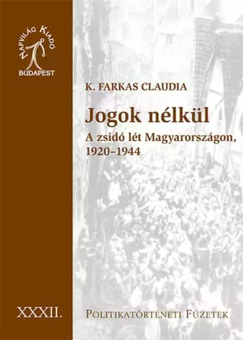 K. Farkas Claudia - Jogok nélkül (e-könyv)