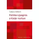 Takács Róbert - Politikai újságírás a Kádár-korban (e-könyv)