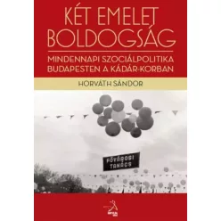 Horváth Sándor - Két emelet boldogság (e-könyv)