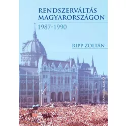   Ripp Zoltán - Rendszerváltás Magyarországon, 1987–1990 (e-könyv)