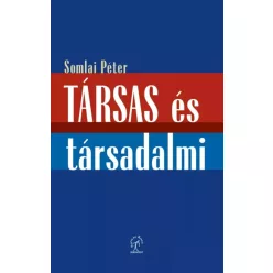 Somlai Péter - Társas és társadalmi (e-könyv)
