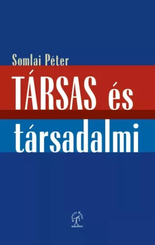 Somlai Péter - Társas és társadalmi (e-könyv)