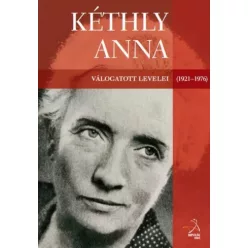   Strassenreiter Erzsébet - Kéthly Anna válogatott levelei (1921–1976) (e-könyv)