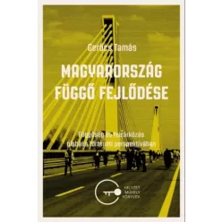 Gerőcs Tamás - Magyaroszág függő fejlődése (e-könyv)
