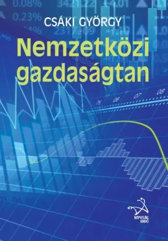 Csáki György - Nemzetközi gazdaságtan (e-könyv)