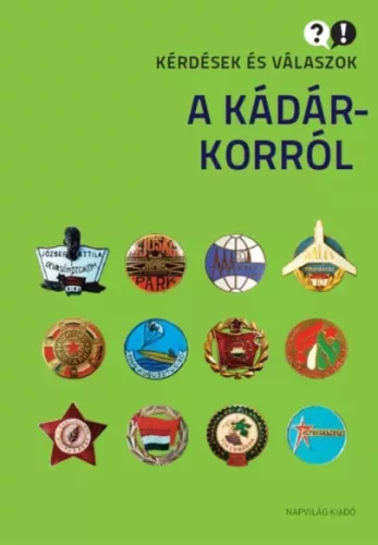 Feitl István, Mitrovits Miklós, Ripp Zoltán, Takács Róbert - Kérdések és válaszok a Kádár-korról (e-könyv)