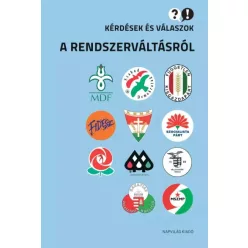   Antal Attila, Botos János, Feitl István, Ripp Zoltán, Takács Róbert - Kérdések és válaszok a rendszerváltásról (e-könyv)