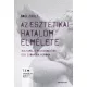 Bagi Zsolt - Az esztétikai hatalom elmélete (e-könyv)