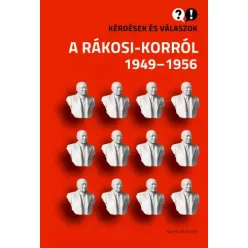   Baráth Magdolna (szerk.), Feitl István (szerk.) - Kérdések és válaszok a Rákosi-korról (e-könyv)