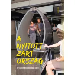 Takács Róbert - A nyitott zárt ország (e-könyv)