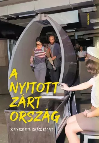 Takács Róbert - A nyitott zárt ország (e-könyv)