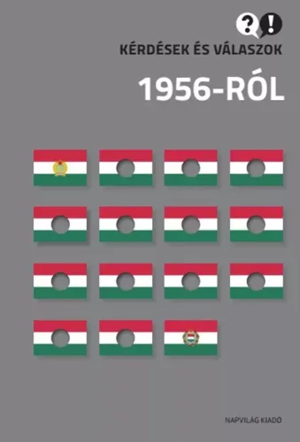 Eörsi László, Feitl István, Ripp Zoltán, Standeisky Éva - Kérdések és válaszok 1956-ról (e-könyv)