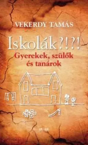 Vekerdy Tamás - Iskolák?!?! (e-könyv)